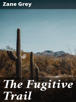 cover image of The Fugitive Trail